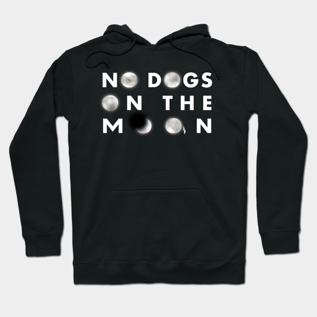 No Dogs on the Moon Hoodie by Boxless